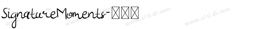 SignatureMoments字体转换