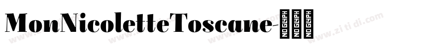 MonNicoletteToscane字体转换