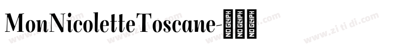 MonNicoletteToscane字体转换