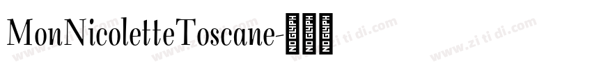 MonNicoletteToscane字体转换