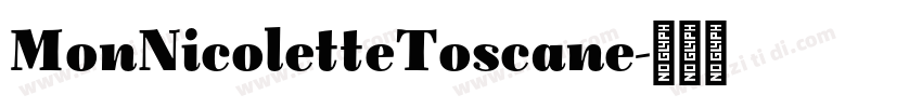 MonNicoletteToscane字体转换