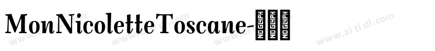 MonNicoletteToscane字体转换