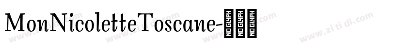 MonNicoletteToscane字体转换