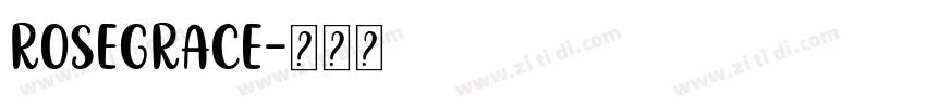 Rosegrace字体转换