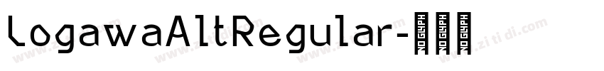 LogawaAltRegular字体转换