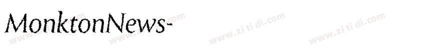 MonktonNews字体转换 MonktonNews字体转换