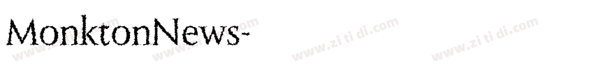 MonktonNews字体转换 MonktonNews字体转换