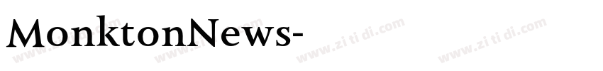 MonktonNews字体转换 MonktonNews字体转换