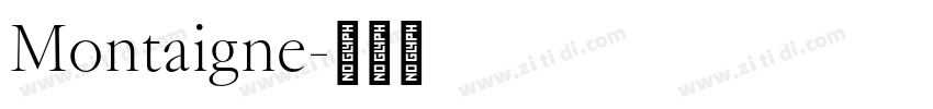 Montaigne字体转换