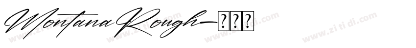 MontanaRough字体转换