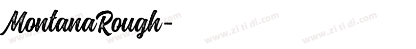 MontanaRough字体转换