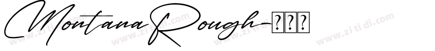 MontanaRough字体转换