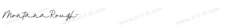 MontanaRough字体转换