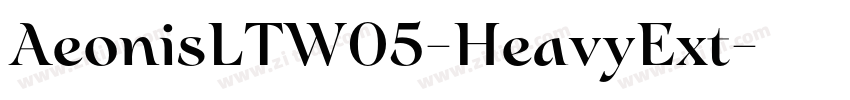 AeonisLTW05-HeavyExt字体转换 AeonisLTW05-HeavyExt字体转换