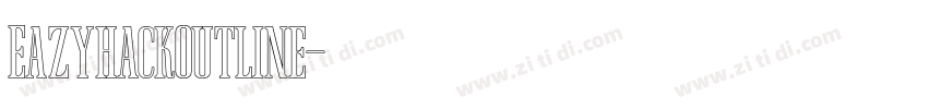 EazyhackOutline字体转换