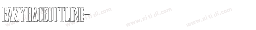 EazyhackOutline字体转换
