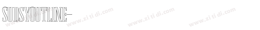 SudsyOutline字体转换 SudsyOutline字体转换