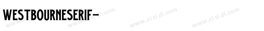 WestbourneSerif字体转换