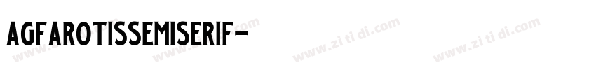 agfarotissemiserif字体转换