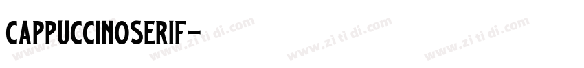 cappuccinoserif字体转换