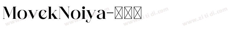 MovekNoiya字体转换