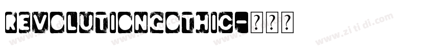 RevolutionGothic字体转换 RevolutionGothic字体转换