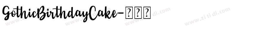 GothicBirthdayCake字体转换