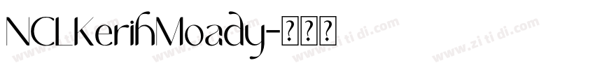 NCLKerihMoady字体转换