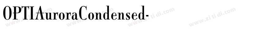 OPTIAuroraCondensed字体转换