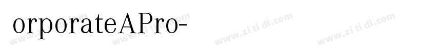 CorporateAPro字体转换