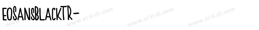 eoSansBlackTR字体转换 eoSansBlackTR字体转换
