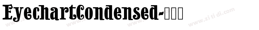 EyechartCondensed字体转换