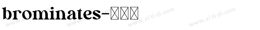 brominates字体转换