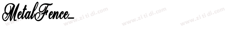 MetalFence字体转换