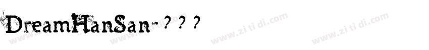 DreamHanSan字体转换