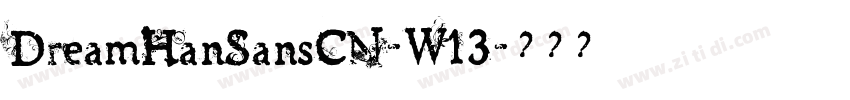 DreamHanSansCN-W13字体转换