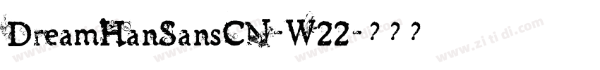 DreamHanSansCN-W22字体转换