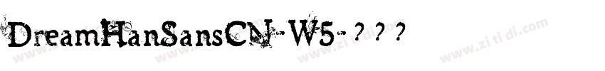 DreamHanSansCN-W5字体转换