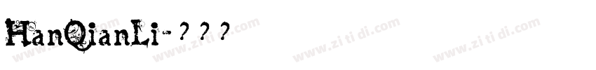 HanQianLi字体转换