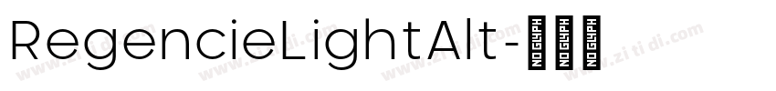 RegencieLightAlt字体转换