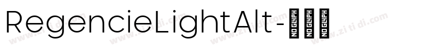 RegencieLightAlt字体转换