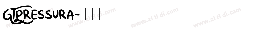 GTPressura字体转换
