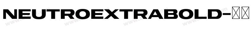 NeutroExtraBold字体转换
