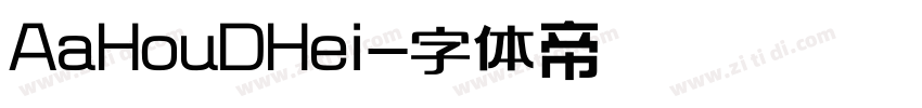 AaHouDHei字体转换