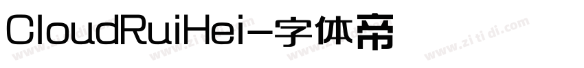 CloudRuiHei字体转换