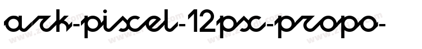 ark-pixel-12px-propo字体转换