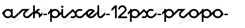 ark-pixel-12px-propo字体转换