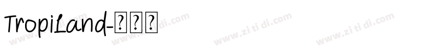 TropiLand字体转换