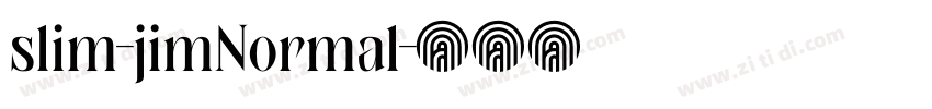 slim-jimNormal字体转换