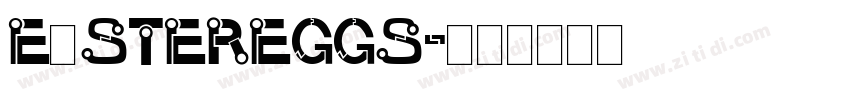eαsteReggs字体转换